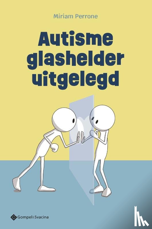 Perrone, Miriam - Autisme glashelder uitgelegd