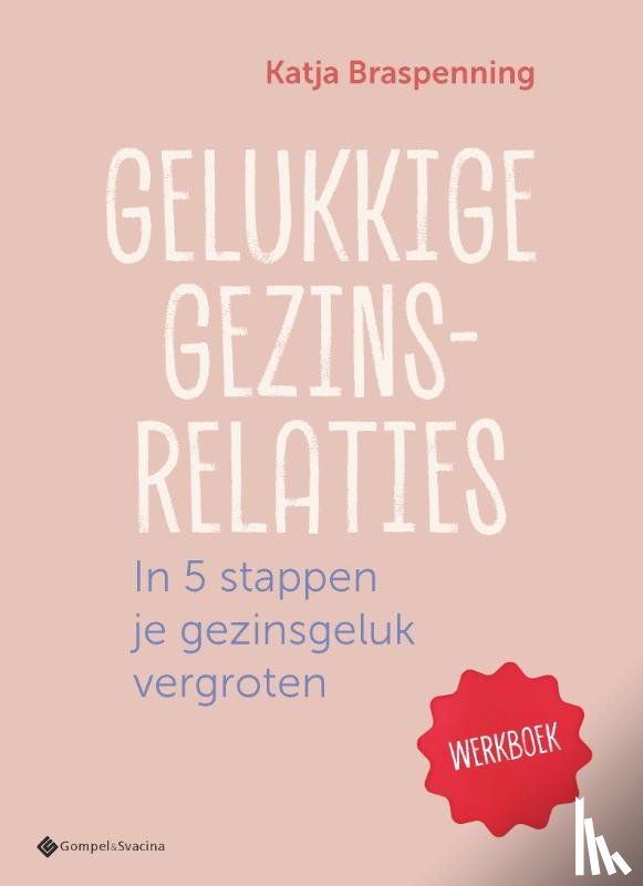 Braspenning, Katja - Gelukkige gezinsrelaties