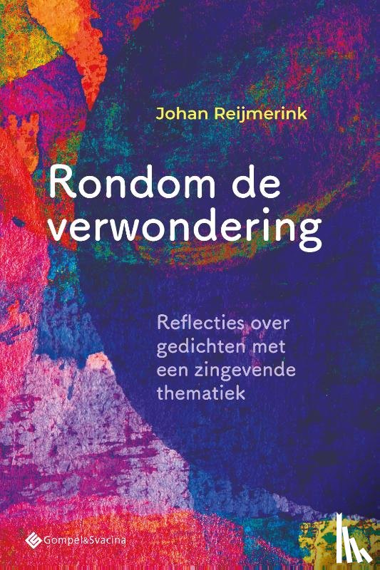 Reijmerink, Johan - Rondom de verwondering