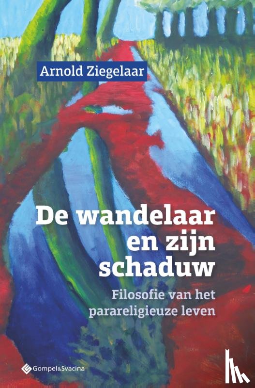Ziegelaar, Arnold - De wandelaar en zijn schaduw