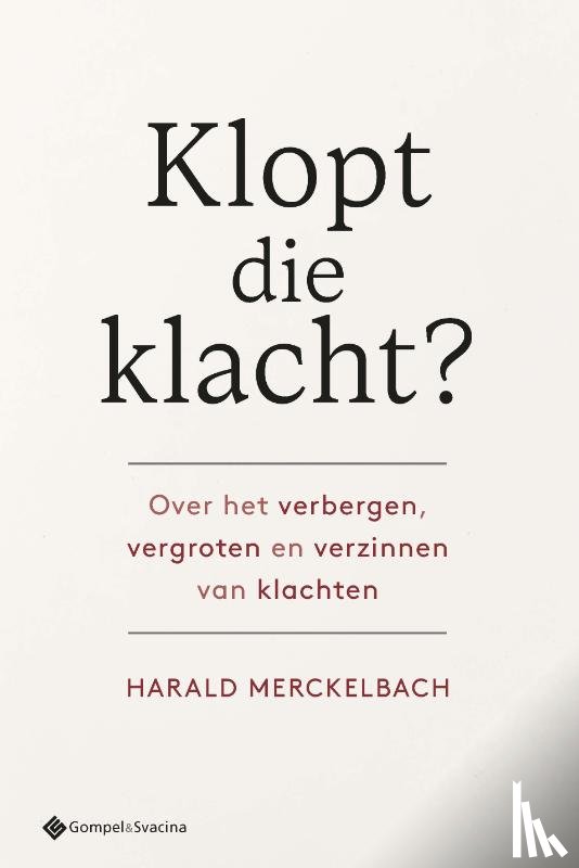 Merckelbach, Harald - Klopt die klacht?