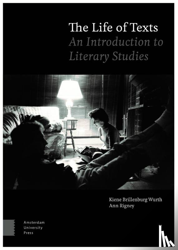 Brillenburg Wurth, Kiene, Rigney, Ann - The Life of Texts