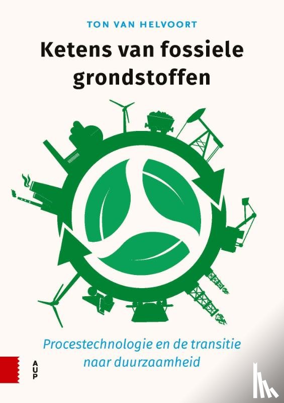 Helvoort, Ton van - Ketens van fossiele grondstoffen