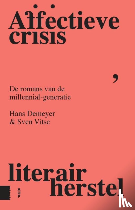 Demeyer, Hans, Vitse, Sven - Affectieve crisis, literair herstel
