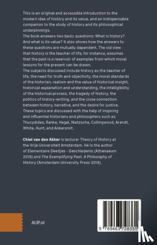 Akker, Chiel van den - The Modern Idea of History and its Value