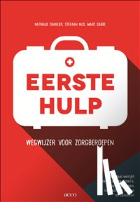 Charlier, Nathalie, Nijs, Stefaan, Sabbe, Marc - Eerste hulp