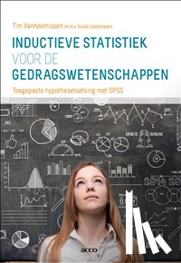 Vanhoomissen, Tim, Valkeneers, Guido - Inductieve statistiek voor de gedragswetenschappen