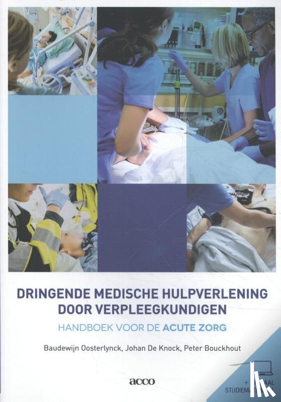 Oosterlynck, Baudewijn, De Knock, Johan, Bouckhout, Peter - Dringende medische hulpverlening door verpleegkundigen