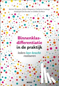 Struyven, Katrien - Binnenklasdifferentiatie in de praktijk