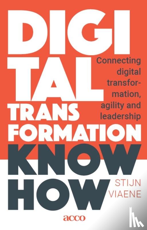 Viaene, Stijn - Digital transformation. Know how