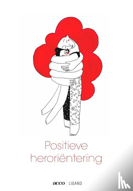 Becu, Nelle, Coppejans, Lies, Coudenys, Ciske, Vanhauwaert, Fieke - Positieve heroriëntering