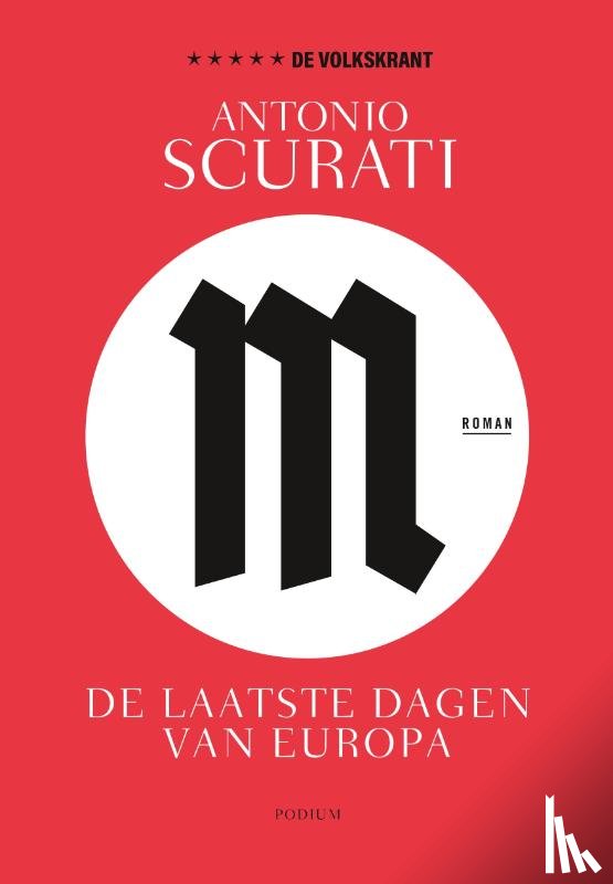 Scurati, Antonio - M. De laatste dagen van Europa