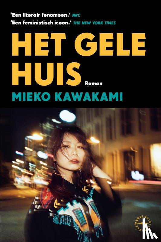 Kawakami, Mieko - Het gele huis