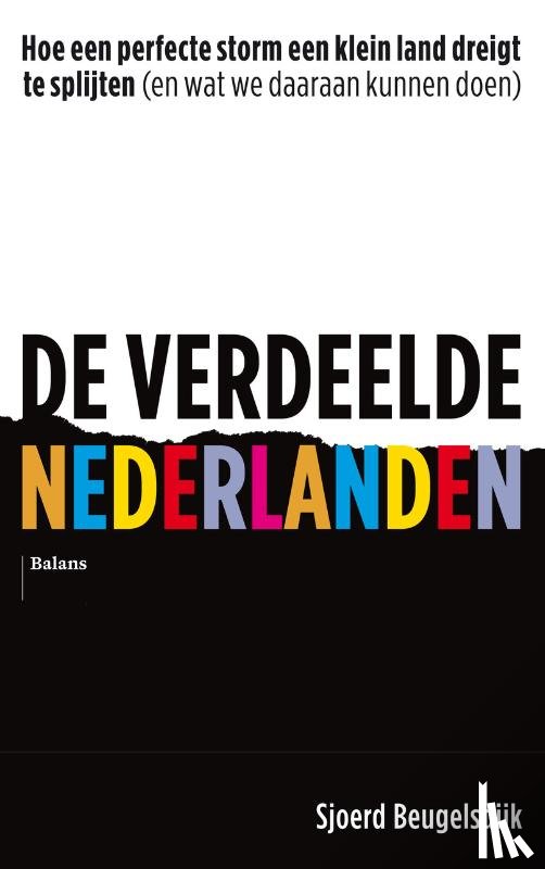 Beugelsdijk, Sjoerd - De verdeelde Nederlanden