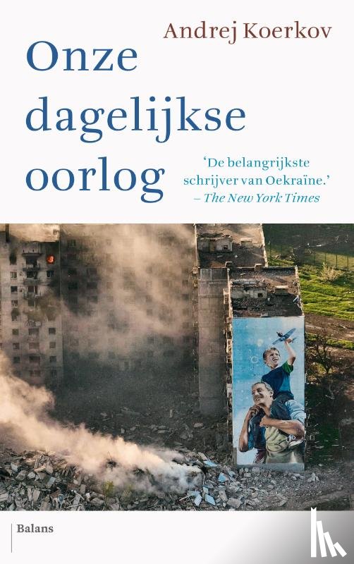 Koerkov, Andrej - Onze dagelijkse oorlog