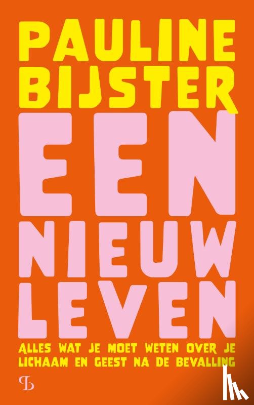 Bijster, Pauline - Een nieuw leven