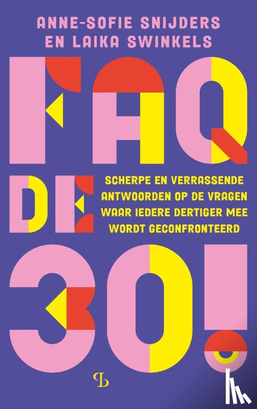 Snijders, Anne-Sofie, Swinkels, Laika - FAQ de 30!