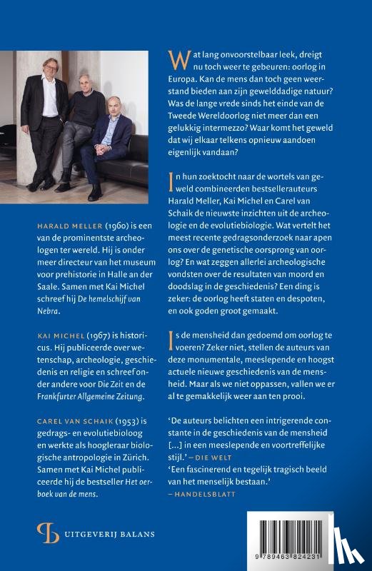 Michel, Kai, Meller, Harald, Schaik, Carel van - Waarom we vrede willen, maar oorlog voeren