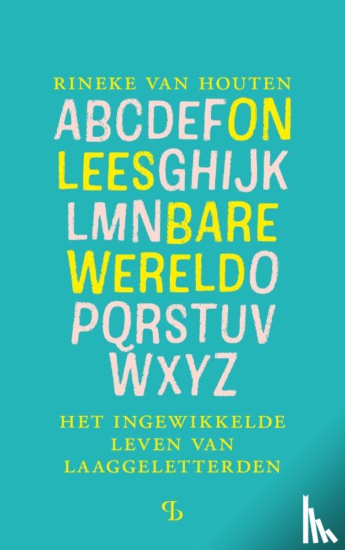 Houten, Rineke van - Onleesbare wereld