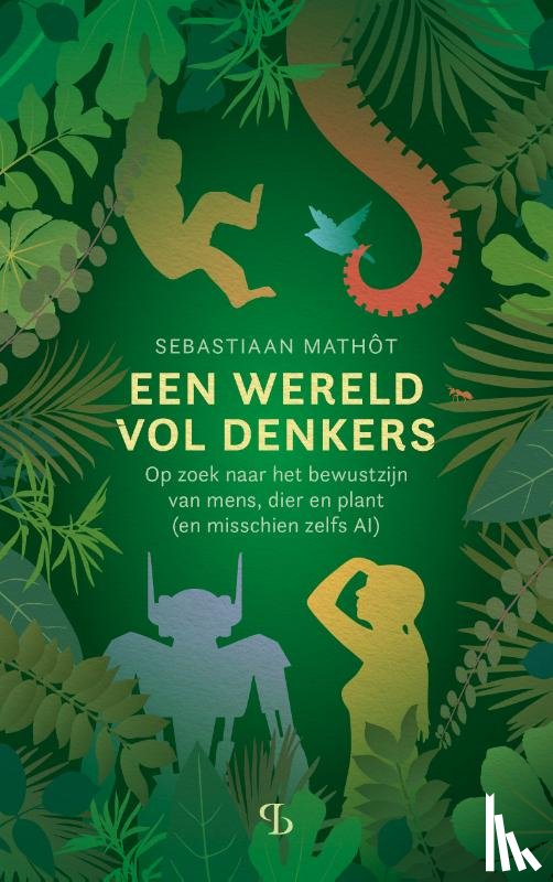 Mathôt, Sebastiaan - Een wereld vol denkers