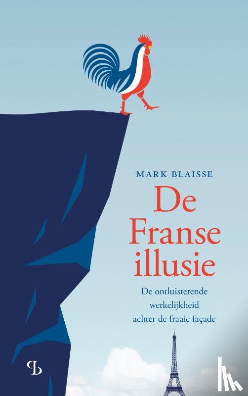 Blaisse, Mark - De Franse illusie