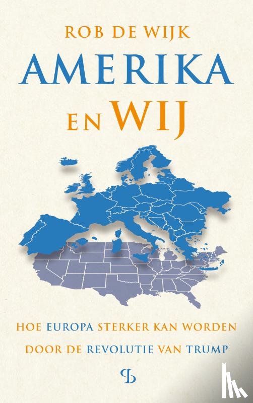 Wijk, Rob de - Amerika en wij
