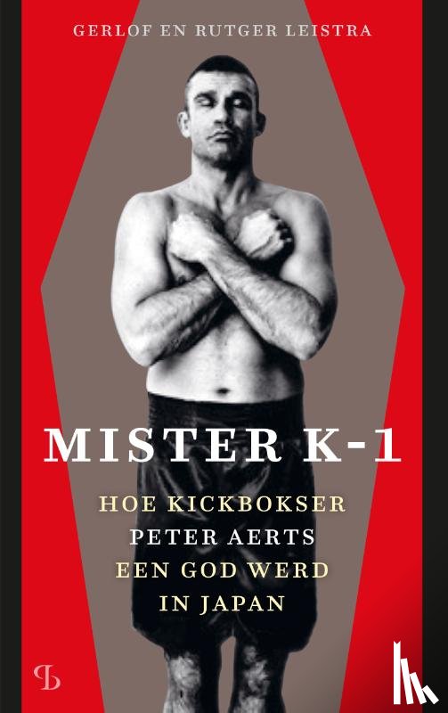 Leistra, Gerlof, Leistra, Rutger - Mister K-1