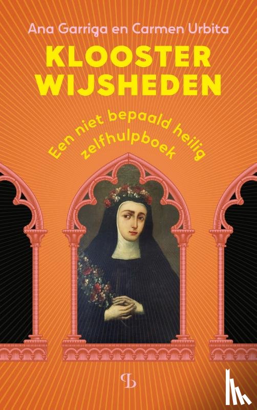 Urbita, Carmen, Garriga, Ana - Kloosterwijsheden