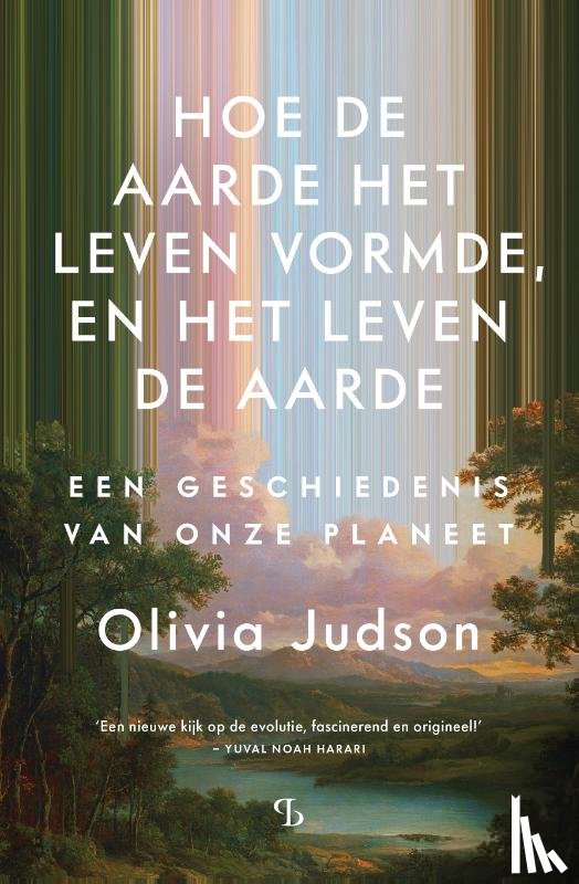 Judson, Olivia - Hoe de aarde het leven vormde, en het leven de aarde