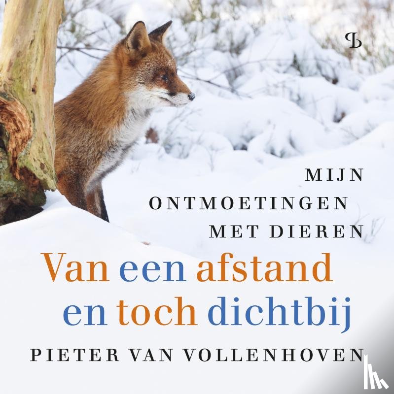 Vollenhoven, Pieter van - Van een afstand en toch dichtbij