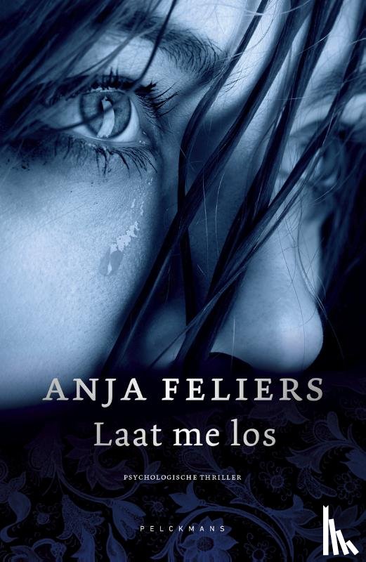 Feliers, Anja - Laat me los