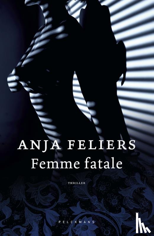 Feliers, Anja - Femme fatale
