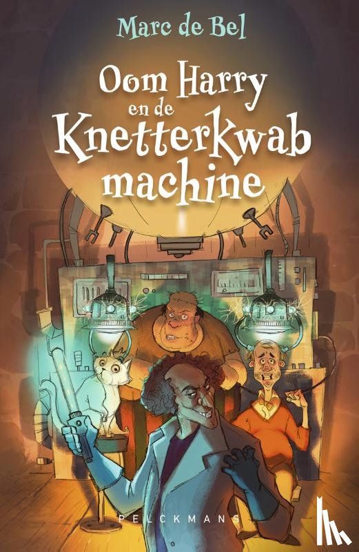 Bel, Marc de - Oom Harry en de Knetterkwabmachine