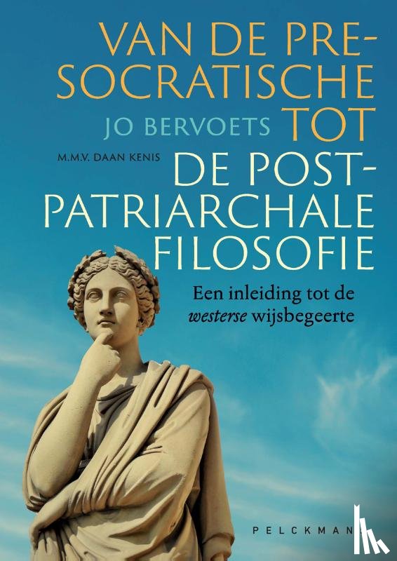 Bervoets, Jo - Van de presocratische tot de postpatriarchale filosofie