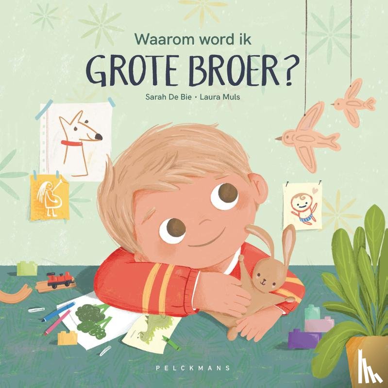De Bie, Sarah - Waarom word ik grote broer?