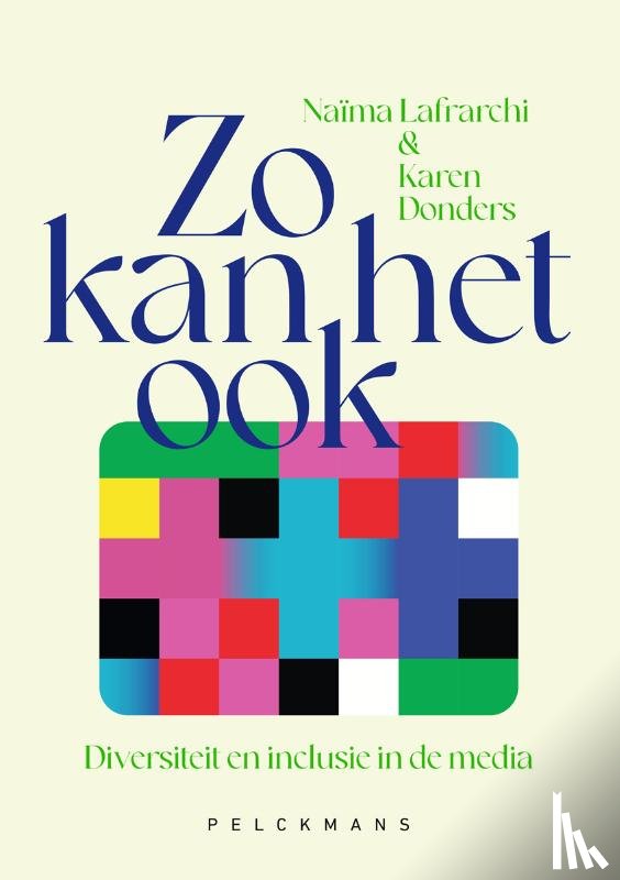 Lafrarchi, Naïma, Donders, Karen - Zo kan het ook