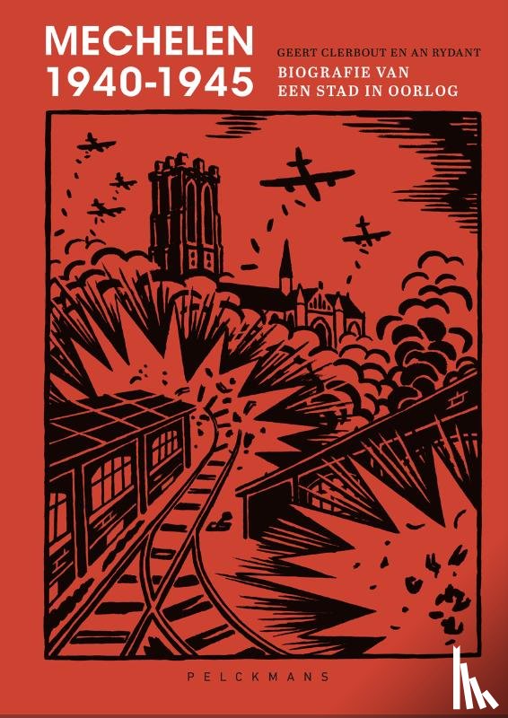 Clerbout, Geert, Rydant, An - Mechelen 1940-1945