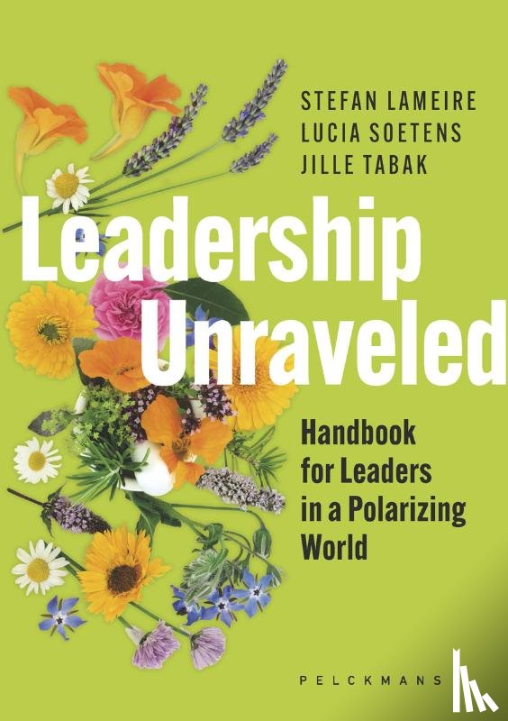 Lameire, Stefan, Soetens, Lucia, Tabak, Jille - Leadership Unraveled