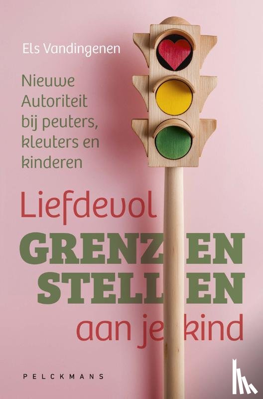Vandingenen, Els - Liefdevol grenzen stellen aan je kind