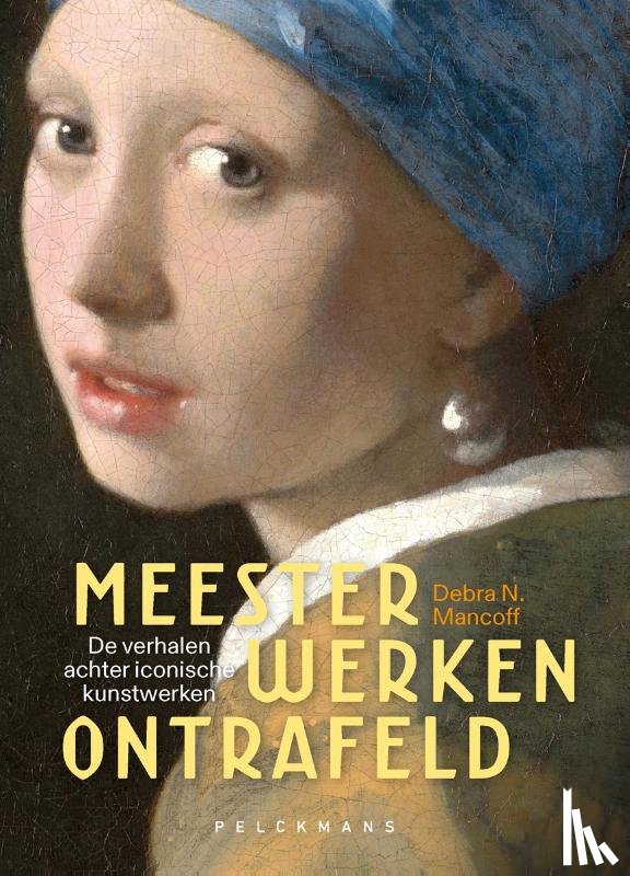 Mancoff, Debra N. - Meesterwerken ontrafeld