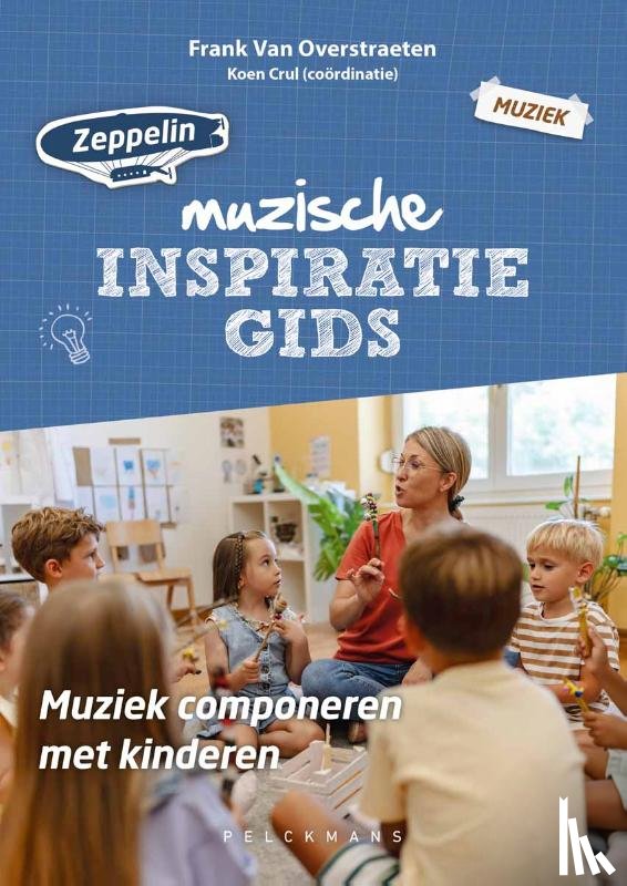  - Zeppelin inspiratiegids - Muziek componeren met kinderen