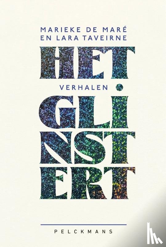 Taveirne, Lara, De Maré, Marieke - Het glinstert