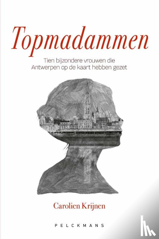 Krijnen, Carolien - Topmadammen