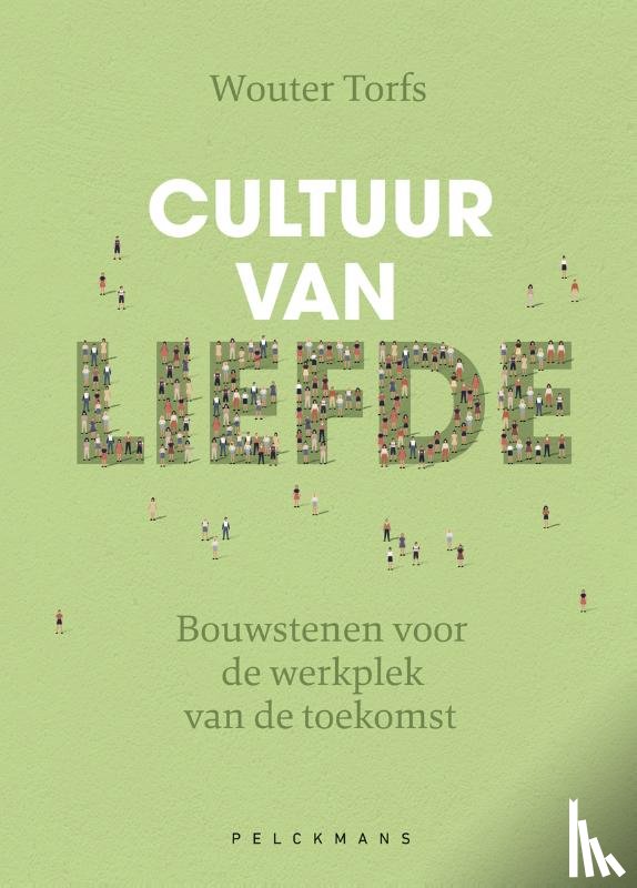 Torfs, Wouter - Cultuur van liefde