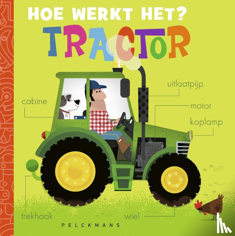  - Hoe werkt het? Tractor