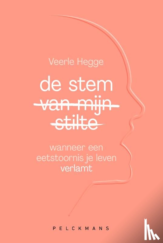 Hegge, Veerle - De stem van mijn stilte