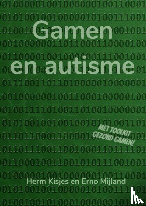Erno Mijland, Herm Kisjes En - Gamen en autisme