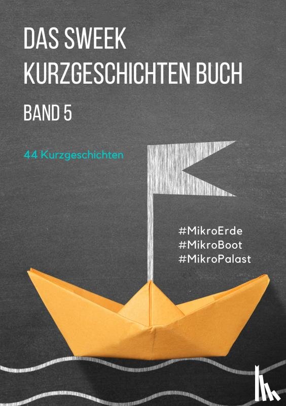 Deutschland, Sweek - Das Sweek Kurzgeschichten Buch