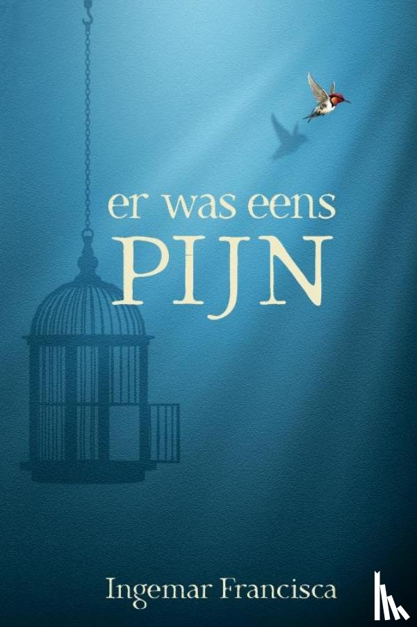 Francisca, Ingemar - Er was eens Pijn