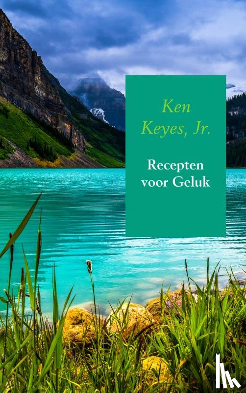Keyes, Jr., Ken - Recepten voor Geluk